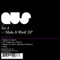 make it work ep, breach rmx - sei a