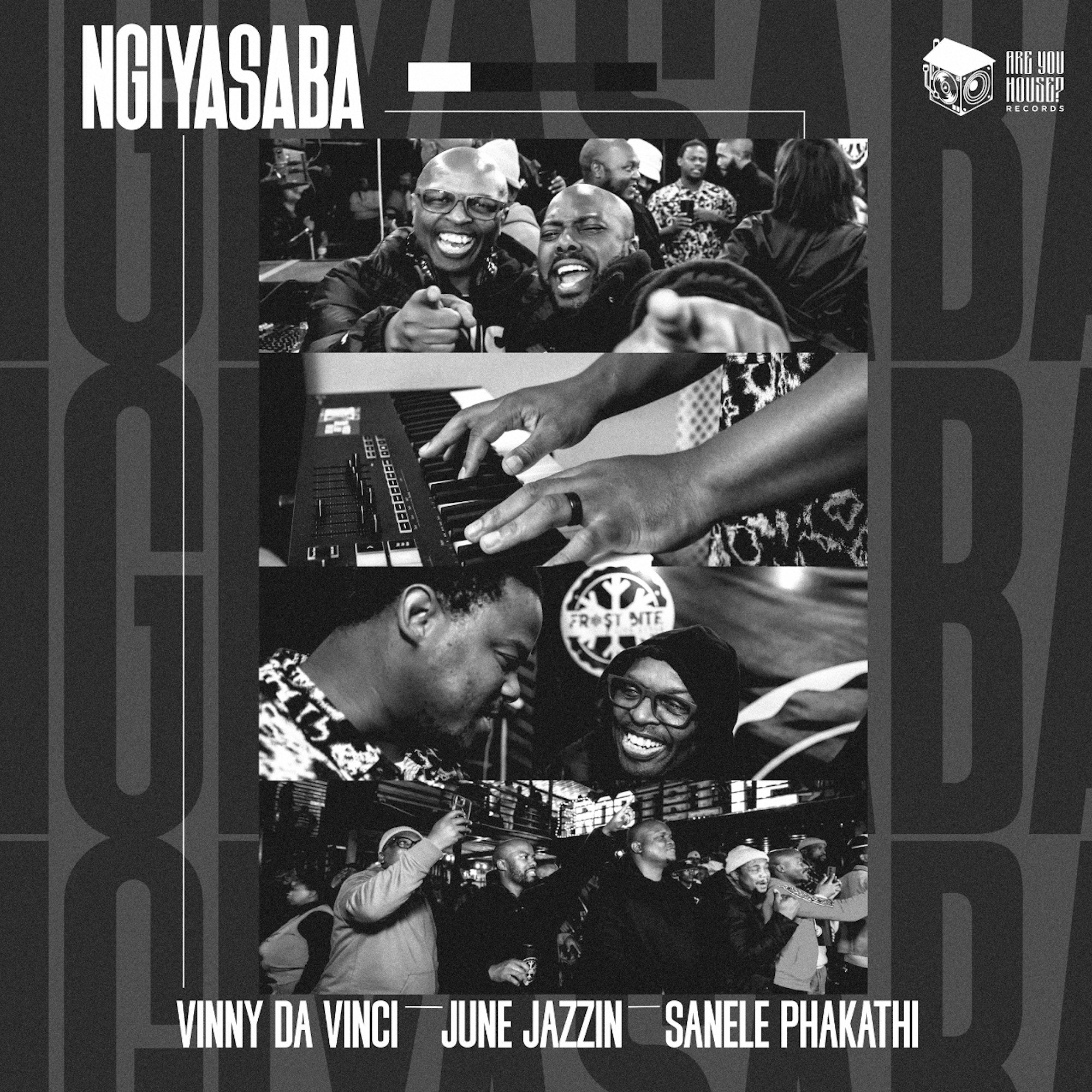 Nigiyasaba - June Jazzin, Vinny Da Vinci, Sanele Phakati