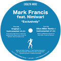 Exclusively - Mark Francis ft. Nimiwari