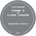 BRIGHTER NIGHTS - PHONK D & CLAUS CASPER