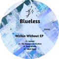 Within Without EP - Blueless