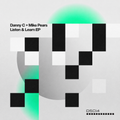 Listen & Learn EP - Danny C & Mike Pears