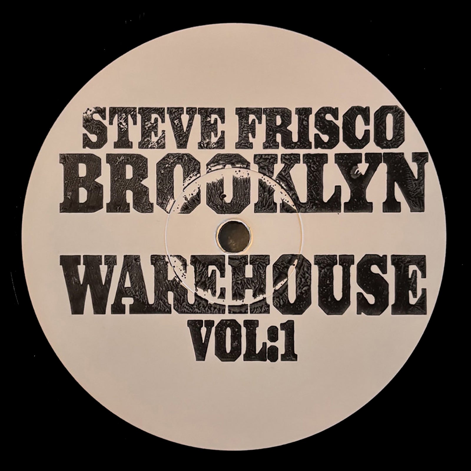 Brooklyn Warehouse Vol.1 - Steve Frisco