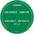 SUBTRACT INFINITY PART 1 (OF 3) - SATOSHI TOMIIE