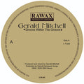 Groove Within The Groove - Gerald Mitchell