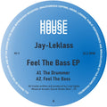 Feel The Bass EP - Jay-Leklass
