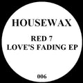 love's fading ep - red 7 (neville watson & nick woolfson)
