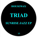 SUNRISE JAZZ EP - TRIAD