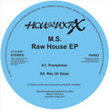 Raw House EP - M.S.