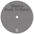 Dusk To Dawn (incl. Gary Superfly Rmx) - Maytra