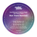 The Time Is Here (Ron Trent Remixes) - Cee ElAssaad & Sabrina Chyld
