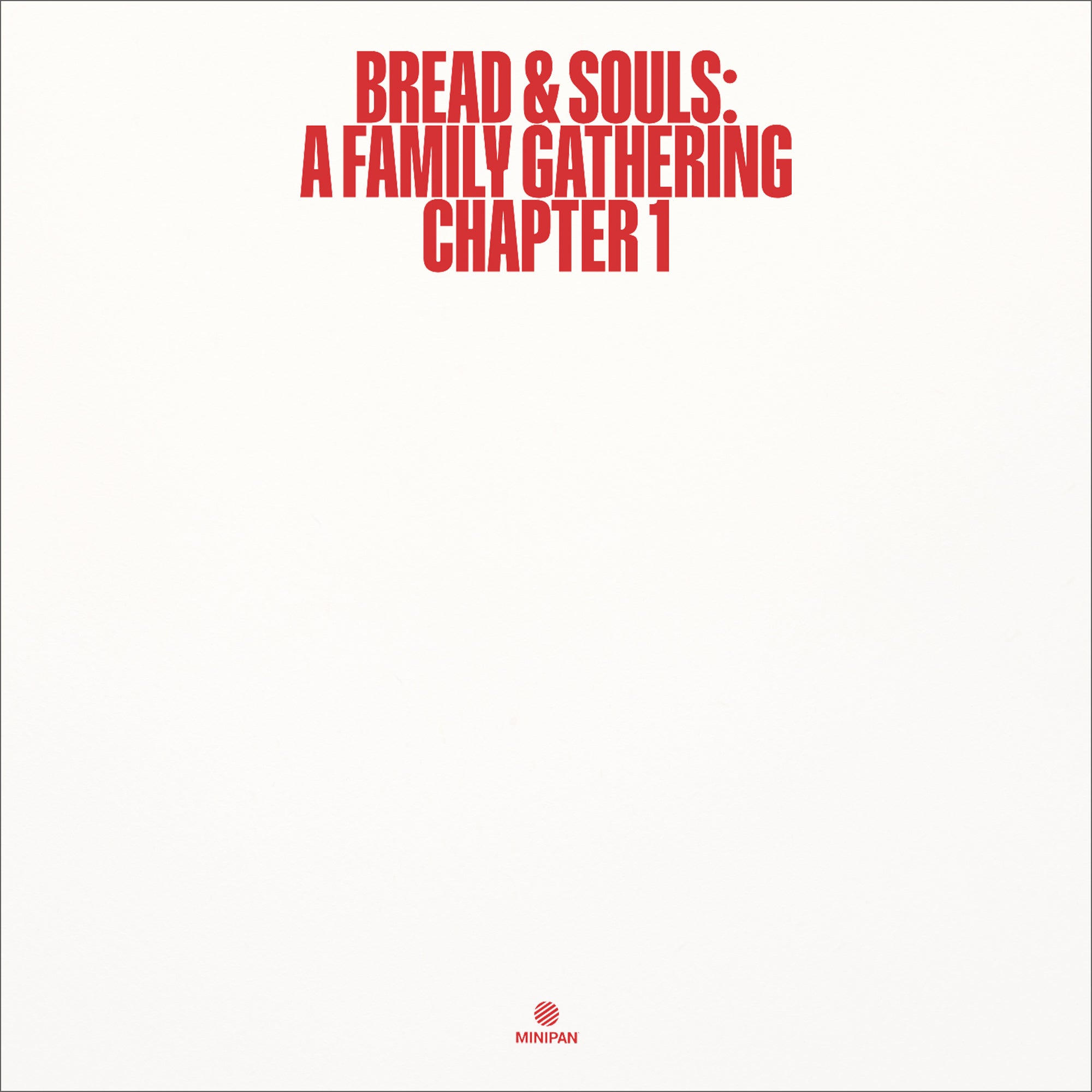 A Family Gathering: Chapter 1 - Bread & Souls