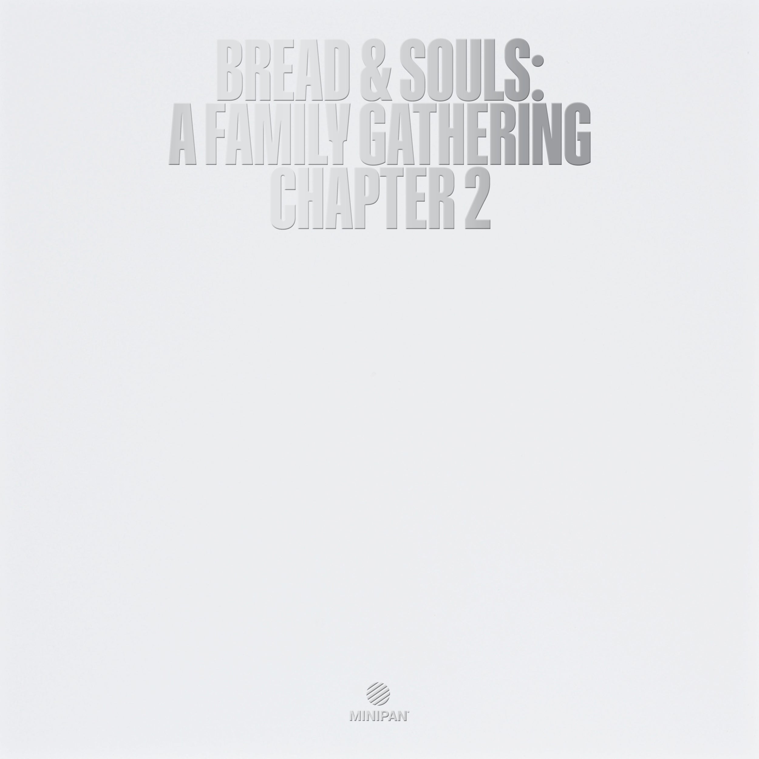A Family Gathering: Chapter 2 - Bread & Souls