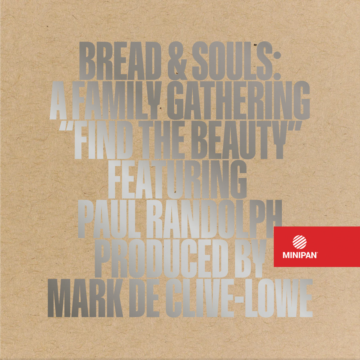 Find The Beauty feat. Paul Randolph - Bread & Souls