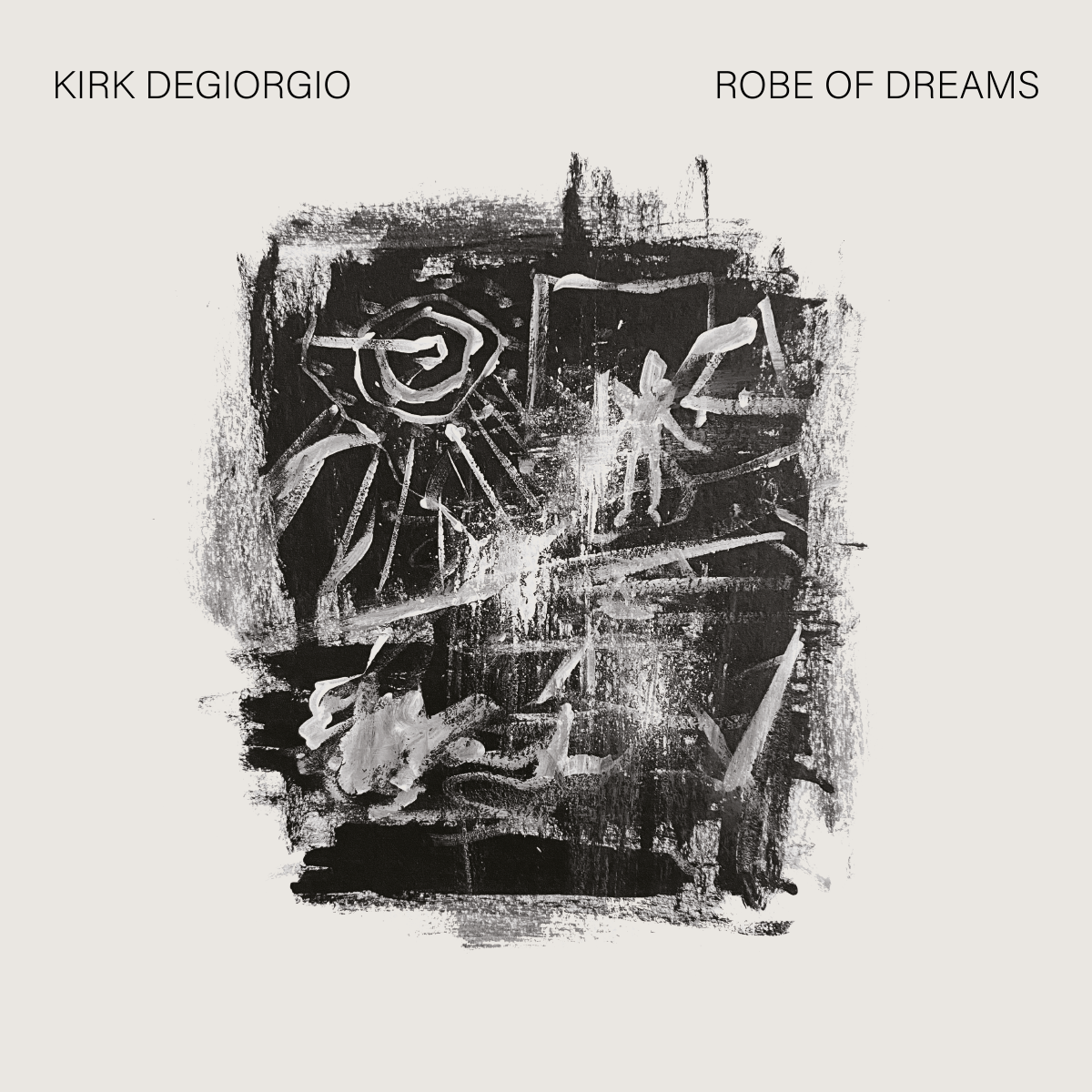 Robe Of Dreams - Kirk Degiorgio