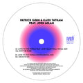 Love To The World - Patrick Gibin & Kaidi Tatham feat. Josh Milan
