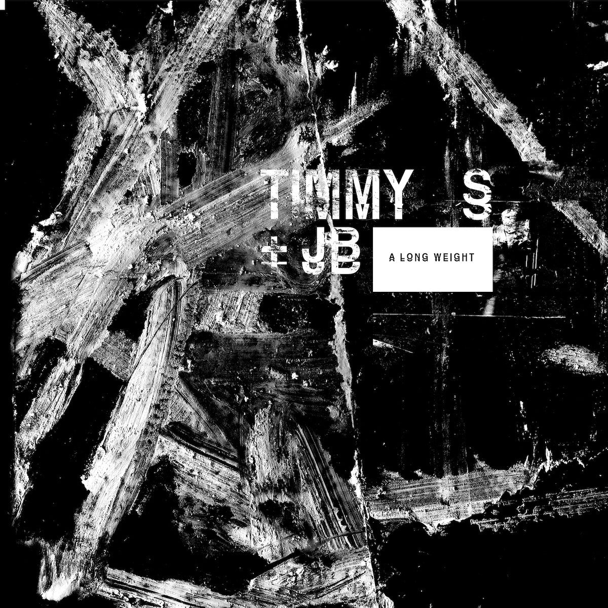 A Long Weight - Timmy S & JB