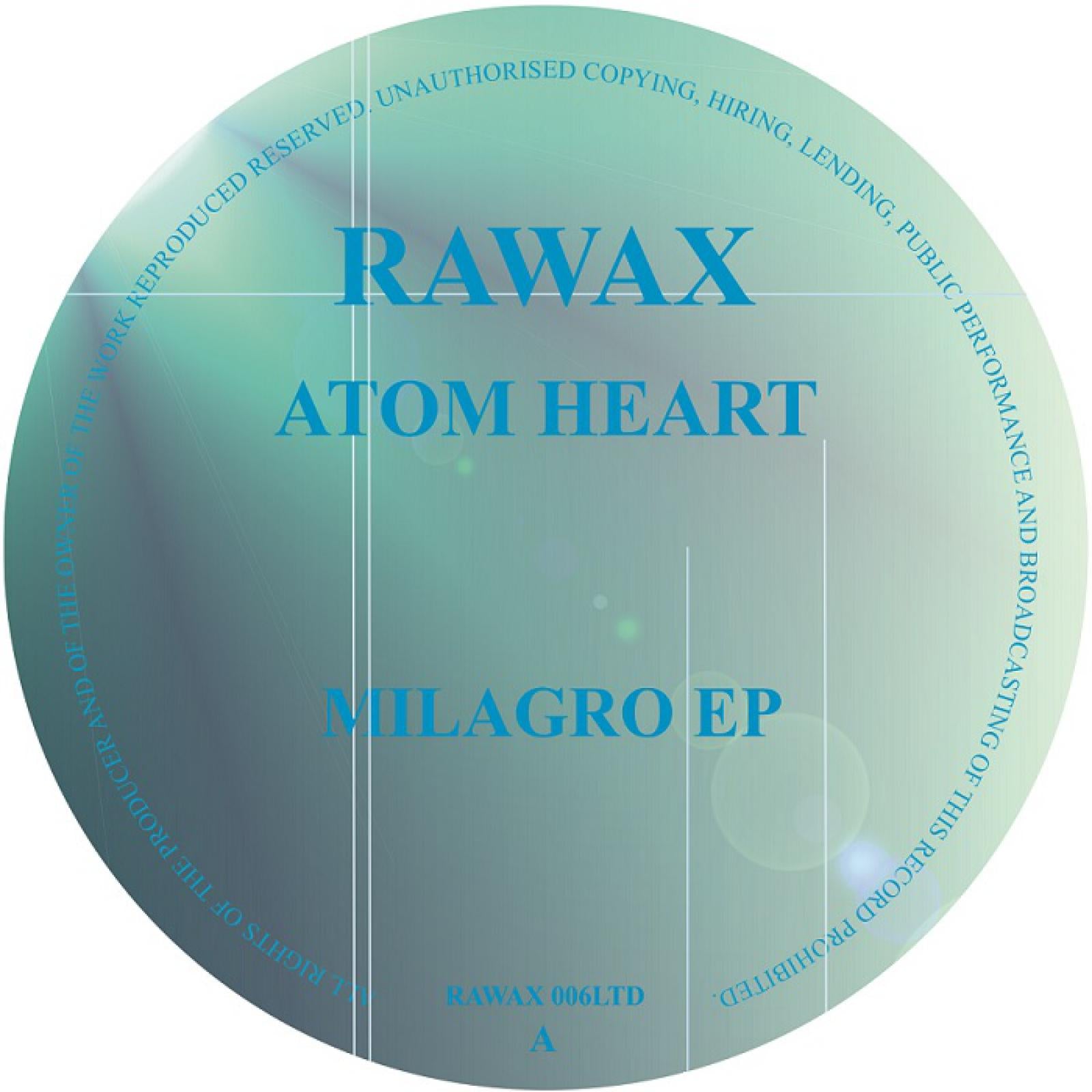 milagro ep - atom heart
