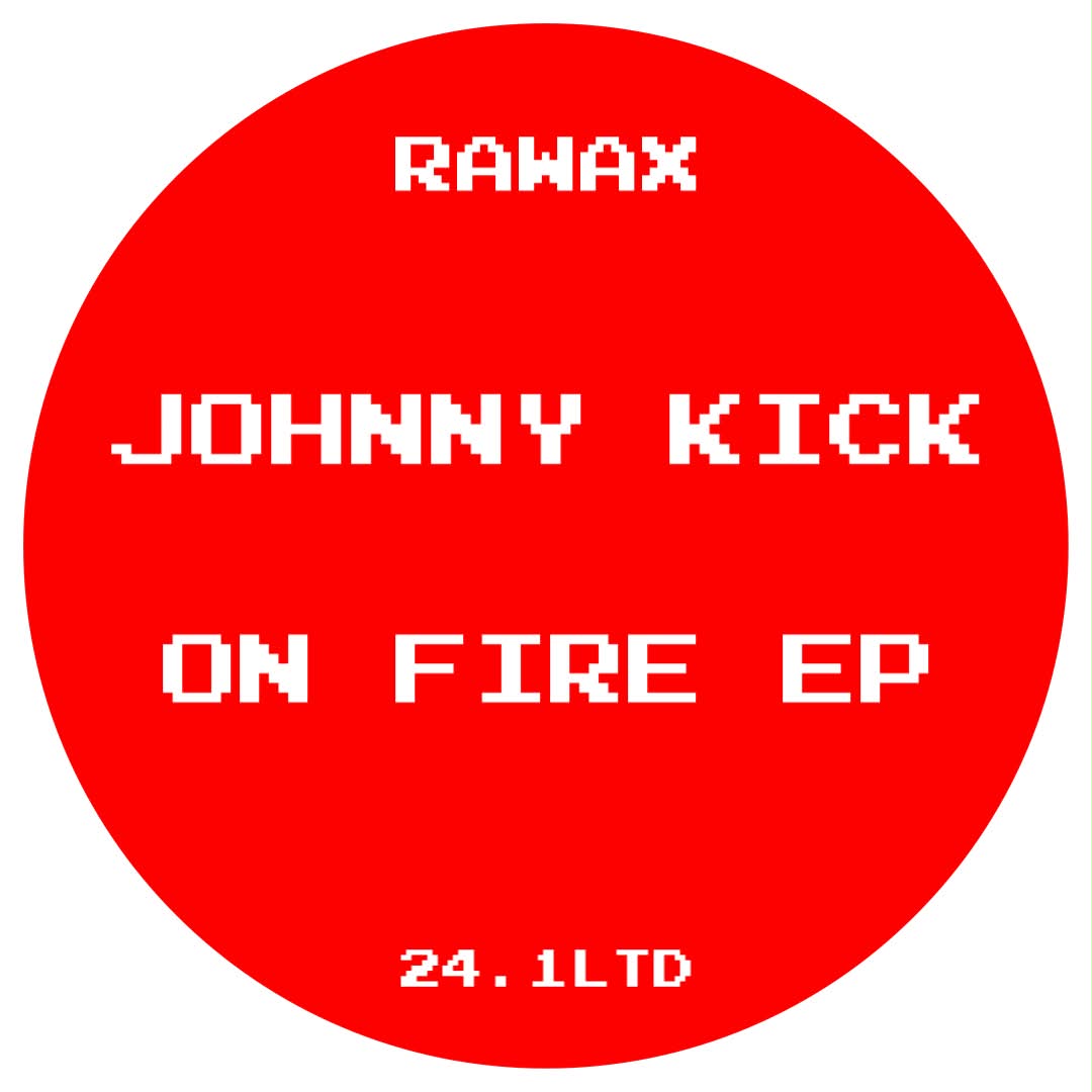 On Fire EP - Johnny Kick