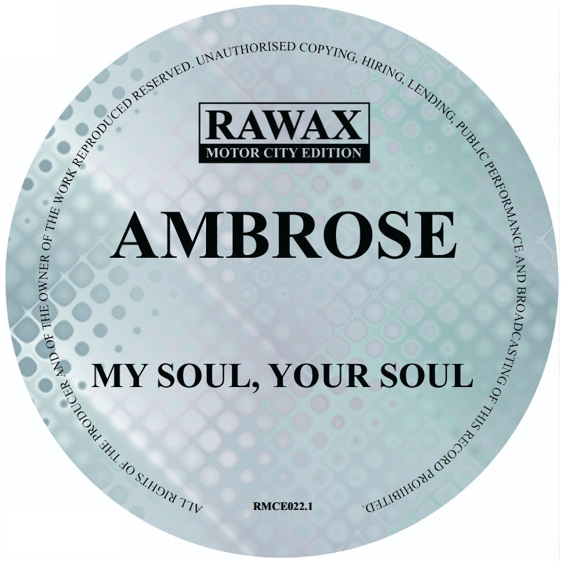 My Soul, Your Soul - AMBROSE