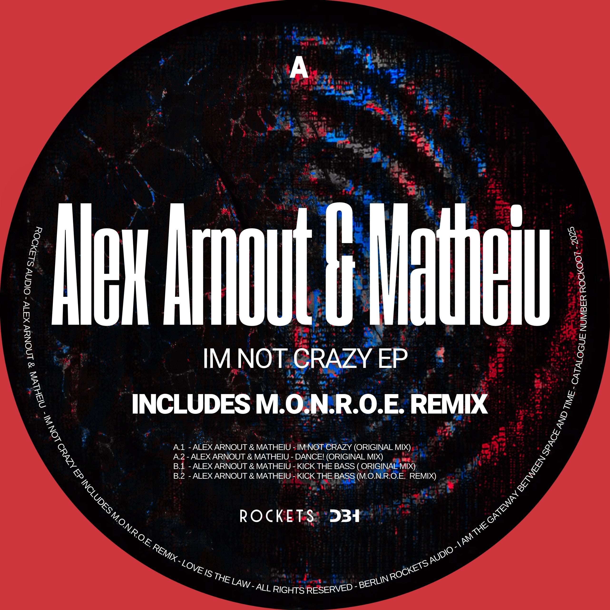I'm Not Crazy EP - Alex Arnout & Matheiu