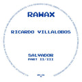Salvador Trilogy (Part 2 of 3) - Ricardo Villalobos