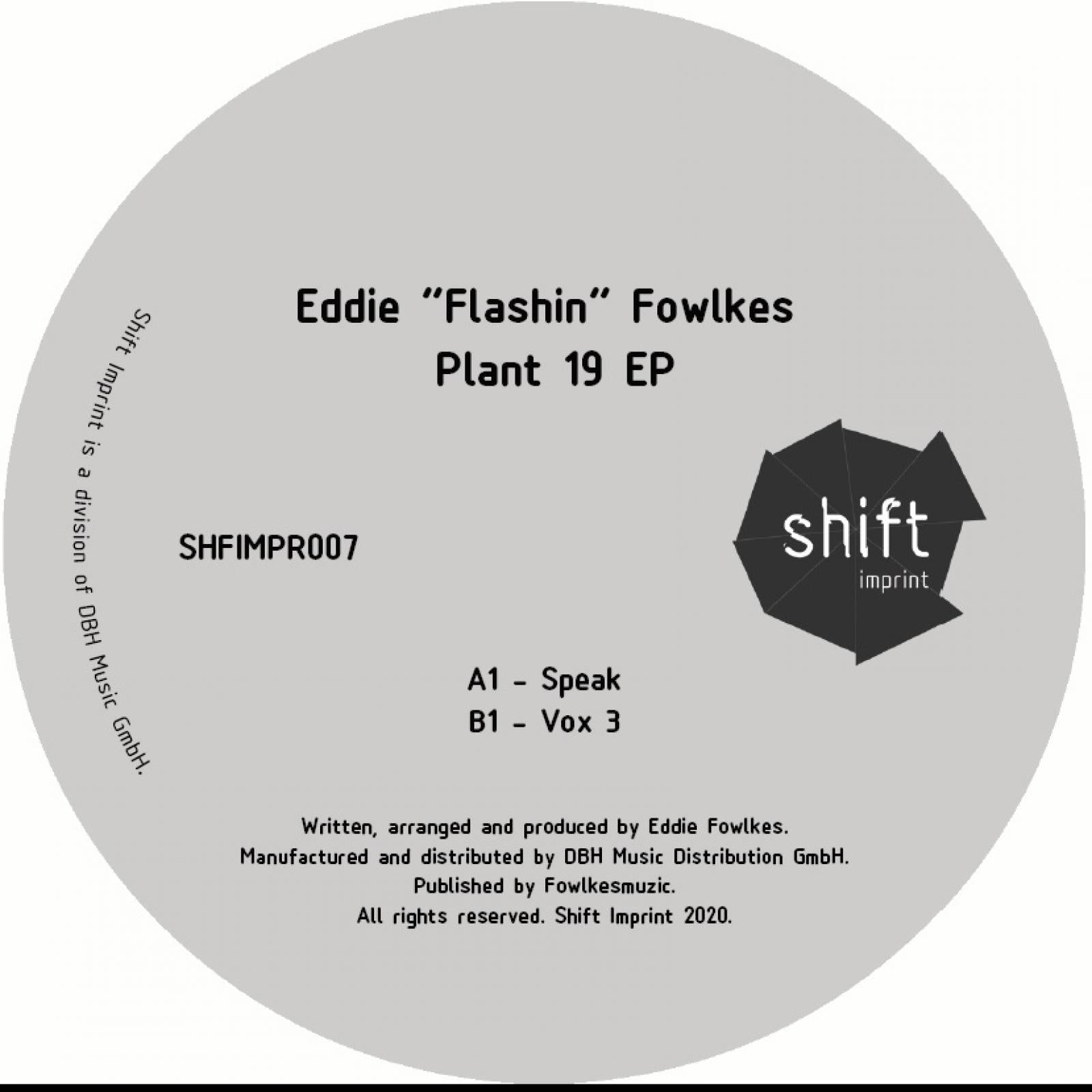 Plant 19 EP - Eddie 'Flashin' Fowlkes