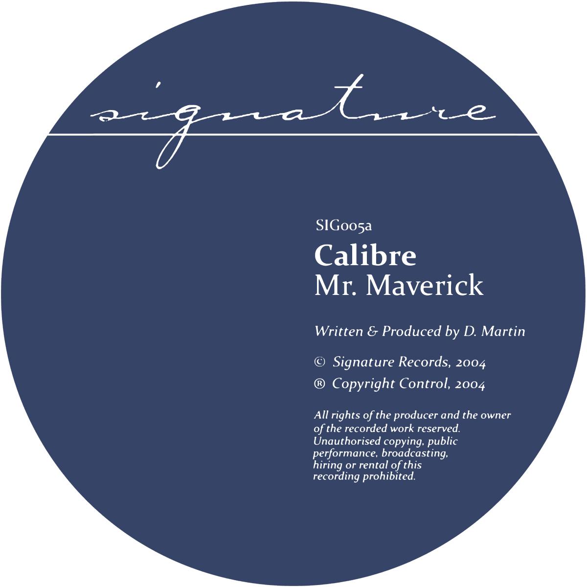 Calibre - Mr. Maverick / Highlander - Calibre
