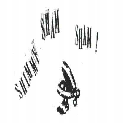 shimmy sham sham 003 - shimmy sham sham