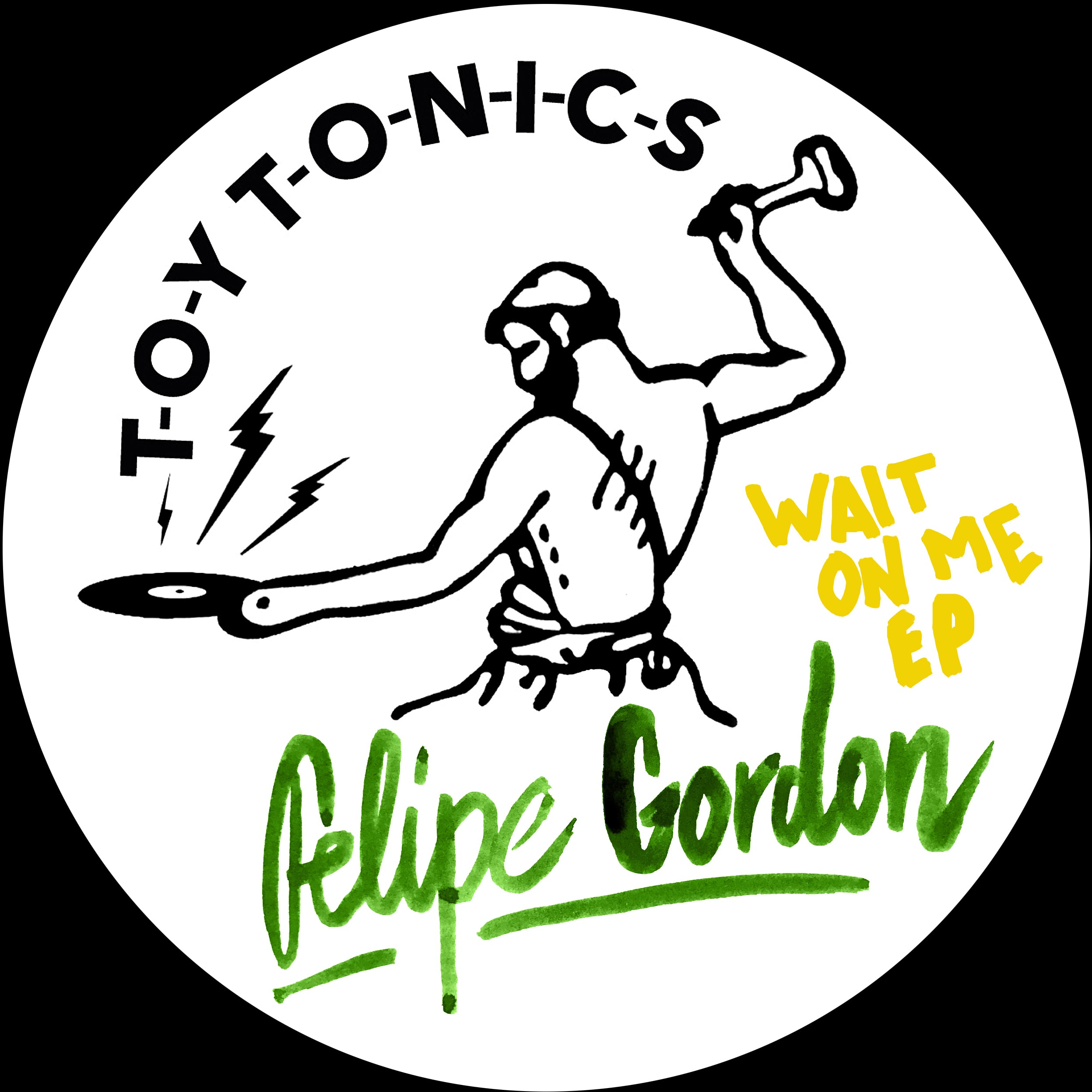 Wait On Me EP (2025 Repress) - Felipe Gordon