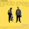 God's Way - Reggie B & Inkswel