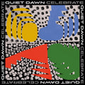 Celebrate - Quiet Dawn