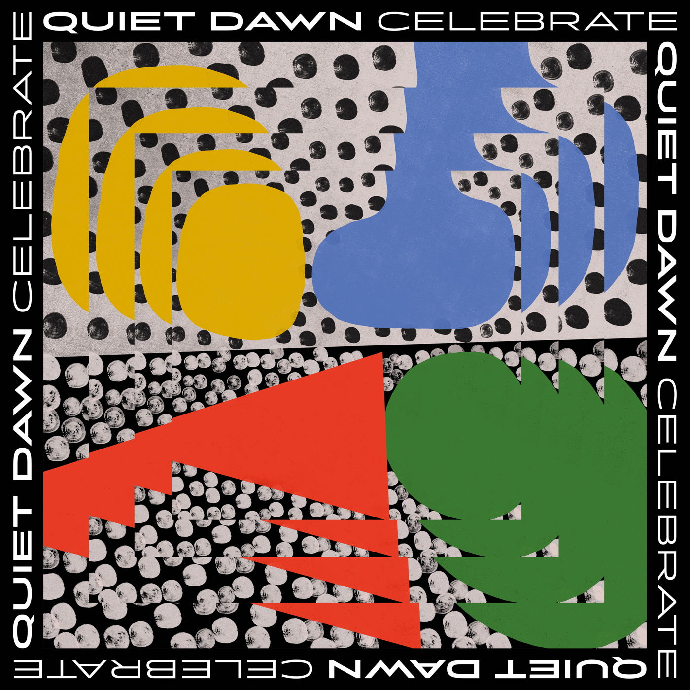 Celebrate - Quiet Dawn